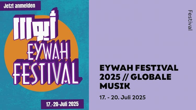 EYWAH FESTIVAL 2025 // GLOBALE MUSIK