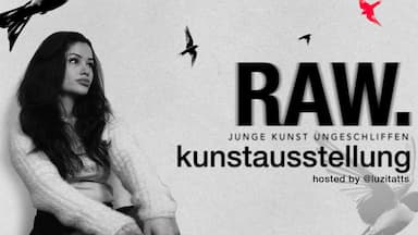 RAW – JUNGE KUNST UNGESCHLIFFEN
