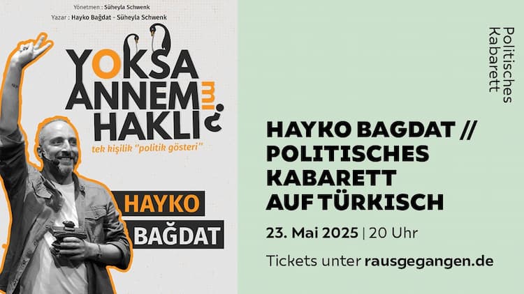 Hayko Bagdat // Politisches Kabarett auf türkisch