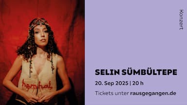 Selin Sümbültepe // Konzert