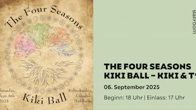 THE FOUR SEASONS KIKI BALL – KIKI & T*